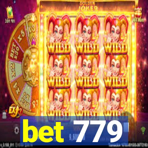 bet 779